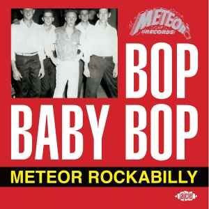 BOP BABY BOP: METEOR ROCKABILLY
