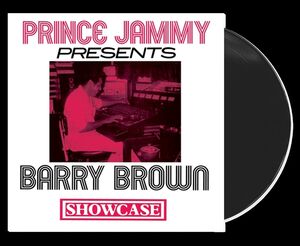 BARRY BROWN SHOWCASE