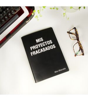 CUADERNO MIS PROYECTOS FRACASADOS