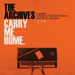 CARRY ME HOME: A REGGAE TRIBUTE TO HERON AND JACKSON