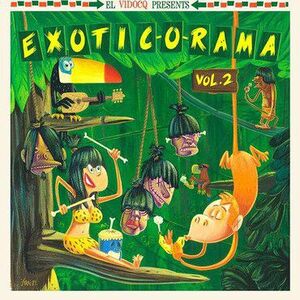 EXOTIC-O-RAMA, VOL. 2 (+CD)