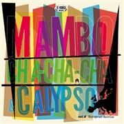 MAMBO, CHA-CHA-CHA & CALYPSO 4.EUROPEAN SESSION (LP+CD)
