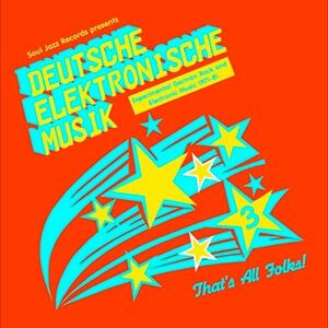 DEUTSCHE ELEKTRONISCHE MUSIK VOL.3