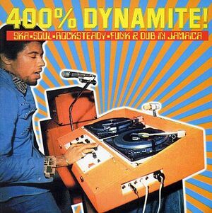 400% DYNAMITE! SKA, SOUL, ROCKSTEADY, FUNK AND DUB IN JAMAICA (RSD 2025) COLOR NARANJA