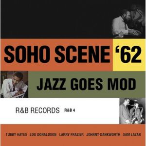 SOHO SCENE 62 VOL. 1. JAZZ GOES MOD (RSD 2023)