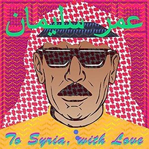 TO SYRIA, WITH LOVE (2LP+CD. VINILO COLOR)