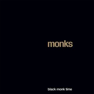 BLACK MONK TIME
