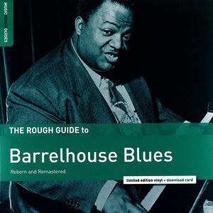 THE ROUGH GUIDE TO BARRELHOUSE BLUES