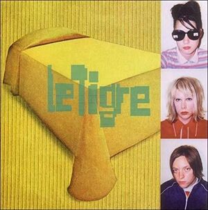 LE TIGRE