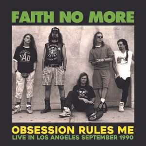 OBSESSION RULES ME (LIVE IN LOS ANGELES SEPTEMBER 1990)