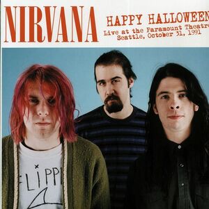 HAPPY HALLOWEEN: LIVE AT THE PARAMOUNT THEATRE, SEATTLE, OCTOBER 31, 1991