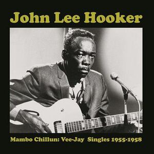 MAMBO CHILLUN: VEE-JAY SINGLES 1955-1958