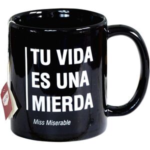 TAZA EXISTENCIALISTA TU VIDA ES UNA MIERDA