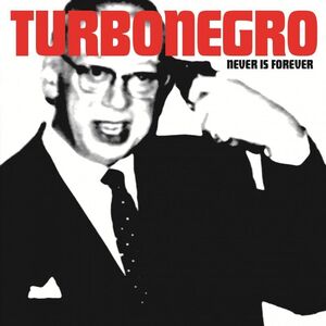 NEVER IS FOREVER (30TH ANNIVERSARY)
