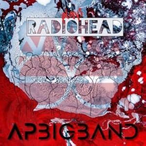 AP BIG BAND PLAYS RADIOHEAD