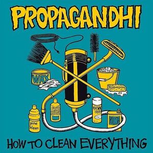 HOW TO CLEAN EVERYTHING (20TH ANNIVERSARY EDITION)