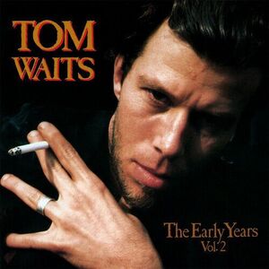 THE EARLY YEARS. VOL.2