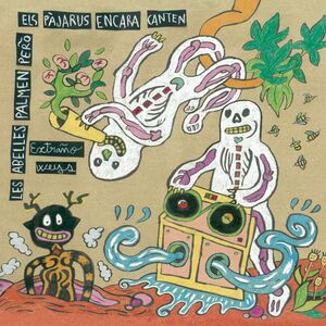 LES ABELLES PALMEN PERÒ ELS PÀJARUS ENCARA CANTEN