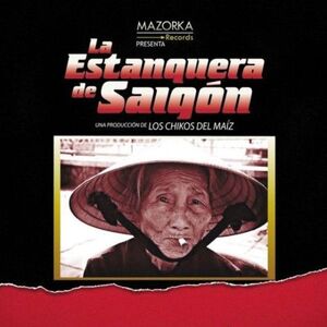 LA ESTANQUERA DE SAIGÓN