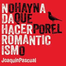 NO HAY NADA QUE HACER POR EL ROMANTICISMO