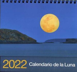 2022 CALENDARIO DE LA LUNA