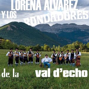 LORENA ÁLVAREZ Y LOS RONDADORES DE LA VAL D´ECHO