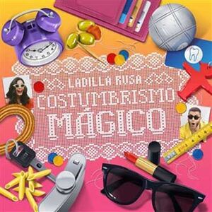 COSTUMBRISMO MAGICO