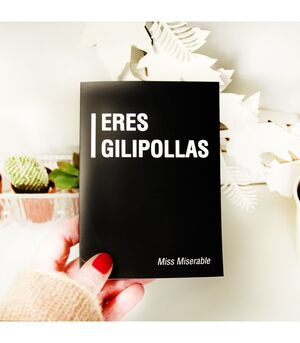 TARJETA FELICITACIÓN ERES GILIPOLLAS