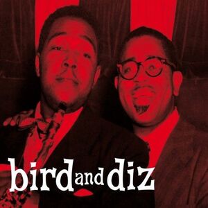 BIRD AND DIZ