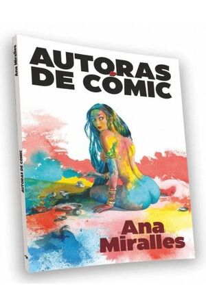 AUTORAS DE CÓMIC 04: ANA MIRALLES
