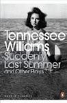 SUDDENLY LAST SUMMER & OTHER PLAYS