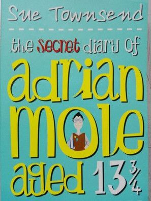 THE SECRET DIARY OF ADRIAN MOLE