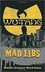 WU-TANG MAD LIBS