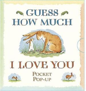 GUESS HOW MUCH I LOVE YOU POP-UP