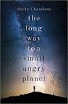 THE LONG WAY TO A SMALL, ANGRY PLANET