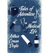 TALES OF ADVENTURE AND MEDICAL LIFE