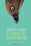 REGRESO DEL HALCON ABEJERO,EL