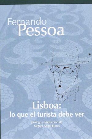 LISBOA LO QUE EL TURISTA DEBE SABER