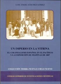 UN IMPERIO EN LA VITRINA : EL COLONIALISMO ESPAÑOL EN EL PACÍFICO Y LA EXPOSICIÓ
