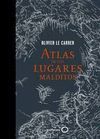 ATLAS DE LOS LUGARES MALDITOS