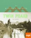 LA HISTORIA SECRETA DE TWIN PEAKS