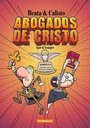 BEATA Y CALISTO: ABOGADOS DE CRISTO