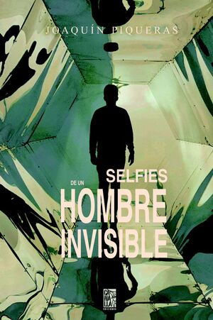 SELFIES DE UN HOMBRE INVISIBLE