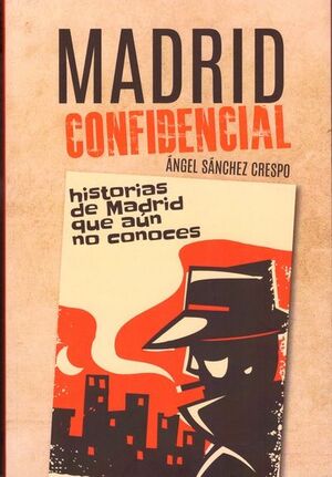 MADRID CONFIDENCIAL