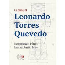 LA OBRA DE LEONARDO TORRES QUEVEDO