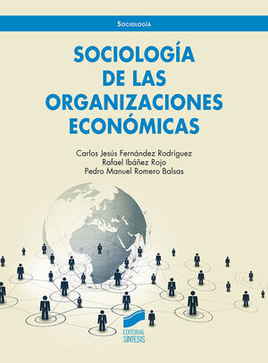 SOCIOLOGÍA DE LAS ORGANIZACIONES ECONÓMICAS