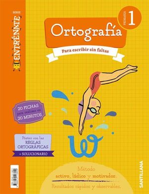 CUADERNO ORTOGRAFÍA SERIA ENTRÉNATE 1 PRIMARIA