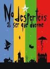 NO DESPERTÉIS AL SER QUE DUERME