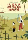 LA ISLA DE LOS CIEN MIL MUERTOS