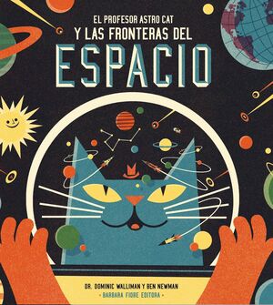 EL PROFESOR ASTRO CAT Y LAS FRONTERAS DEL ESPACIO